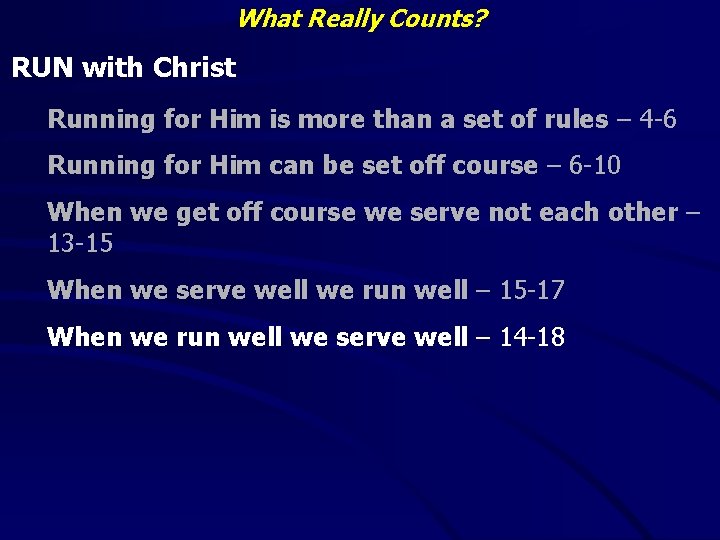 What Really Counts? RUN with Christ Running for Him is more than a set