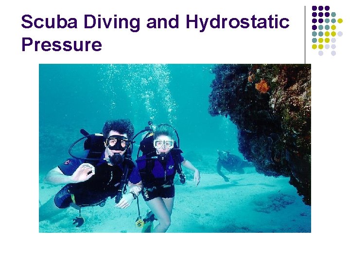 Scuba Diving and Hydrostatic Pressure 