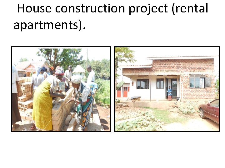  House construction project (rental apartments). 