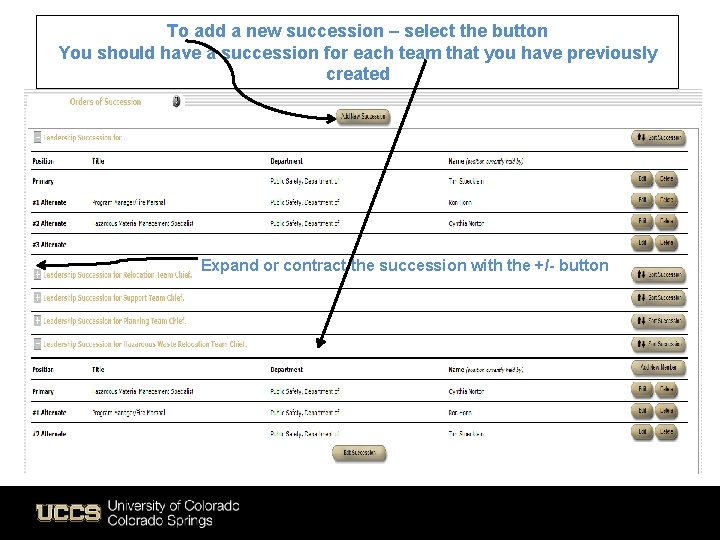 To add a new succession – select the button You should have a succession