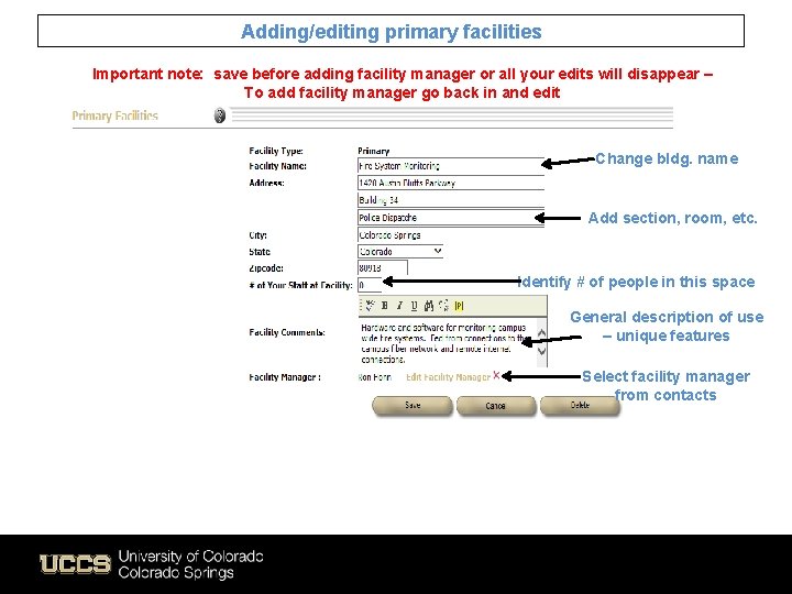 Adding/editing primary facilities Important note: save before adding facility manager or all your edits