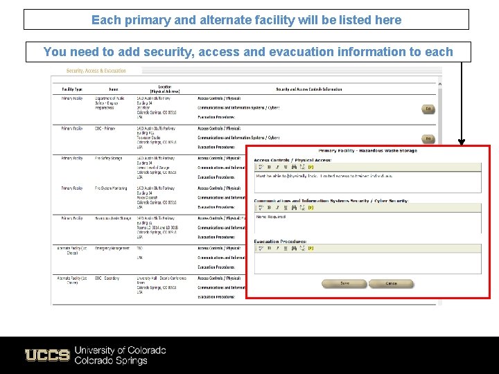 Each primary and alternate facility will be listed here You need to add security,