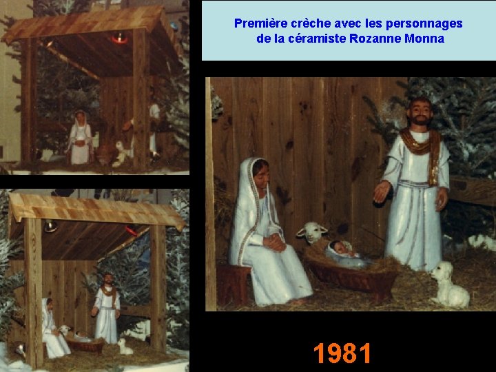 Première crèche avec les personnages de la céramiste Rozanne Monna 1981 Première crèche avec les personnages de la céramiste Rozanne Monna 1981