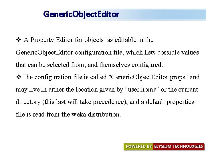 Generic. Object. Editor v A Property Editor for objects as editable in the Generic. Generic. Object. Editor v A Property Editor for objects as editable in the Generic.