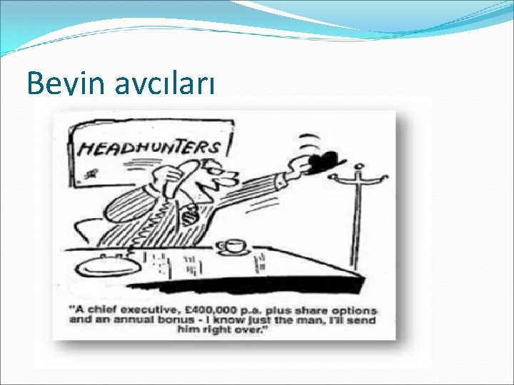 Beyin avcıları 