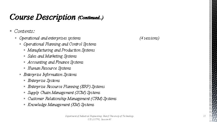 § Contents: § Operational and enterprises systems § Operational Planning and Control Systems §