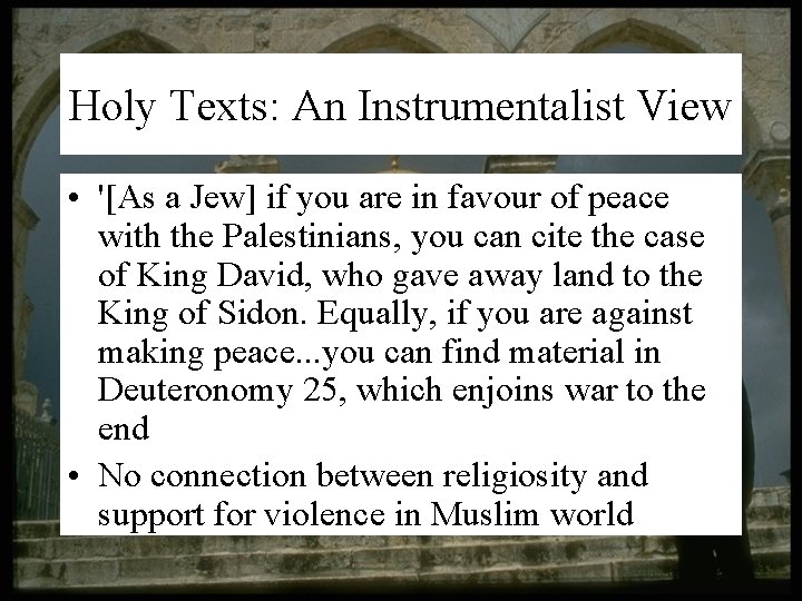 Holy Texts: An Instrumentalist View • '[As a Jew] if you are in favour