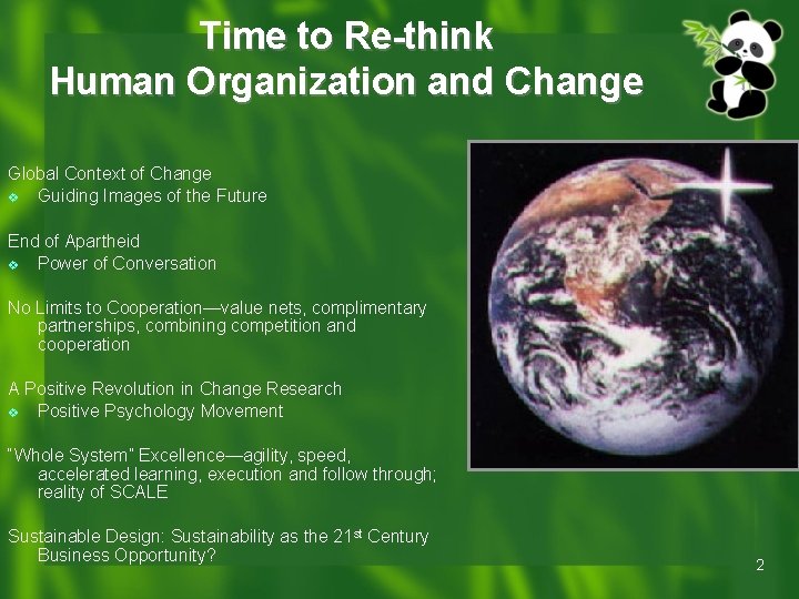Time to Re-think Human Organization and Change Global Context of Change v Guiding Images Time to Re-think Human Organization and Change Global Context of Change v Guiding Images