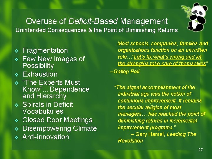 Overuse of Deficit-Based Management Unintended Consequences & the Point of Diminishing Returns v v Overuse of Deficit-Based Management Unintended Consequences & the Point of Diminishing Returns v v