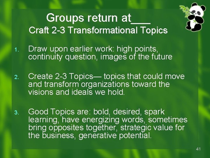 Groups return at___ Craft 2 -3 Transformational Topics 1. Draw upon earlier work: high Groups return at___ Craft 2 -3 Transformational Topics 1. Draw upon earlier work: high
