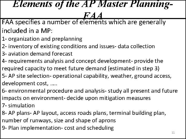 Elements of the AP Master Planning. FAA specifies a number of elements which are