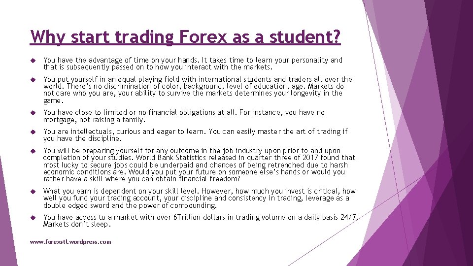 Why start trading Forex as a student? You have the advantage of time on