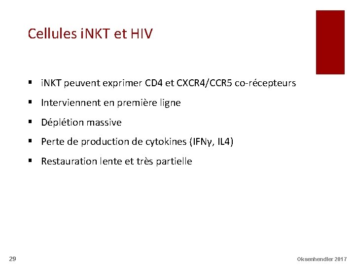 Cellules i. NKT et HIV § i. NKT peuvent exprimer CD 4 et CXCR