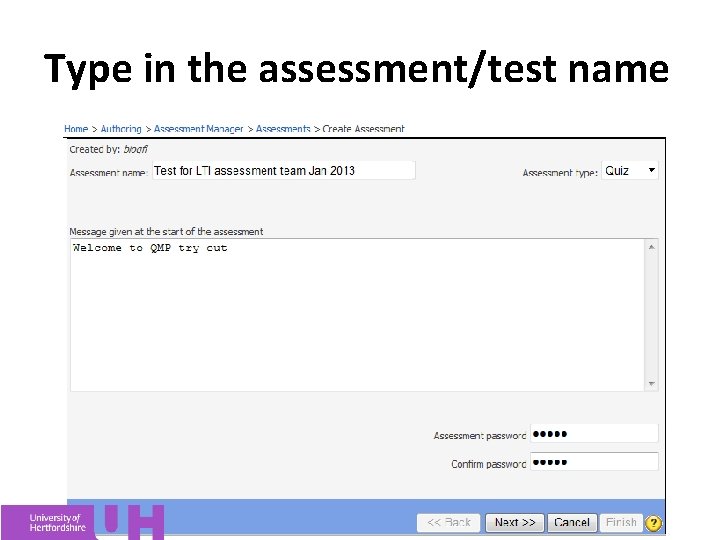Type in the assessment/test name 
