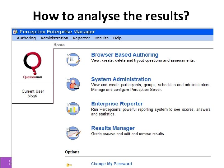 How to analyse the results? 