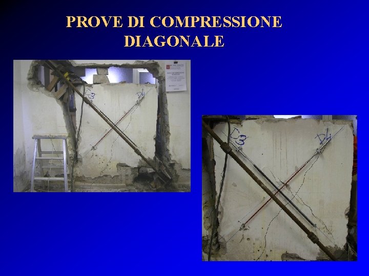 PROVE DI COMPRESSIONE DIAGONALE 