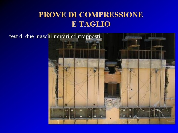 PROVE DI COMPRESSIONE E TAGLIO test di due maschi murari contrapposti 