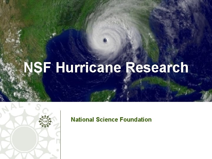  NSF Hurricane Research National Science Foundation 