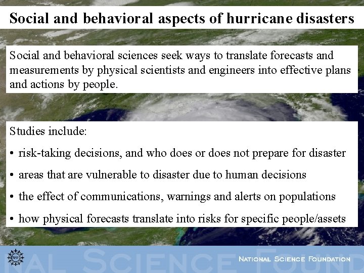Social and behavioral aspects of hurricane disasters Social and behavioral sciences seek ways to