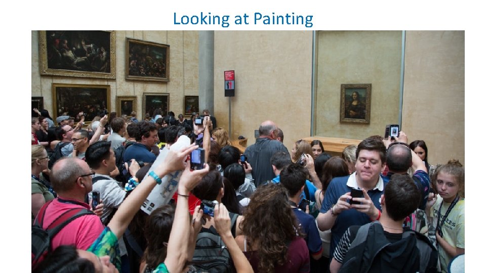 Looking at Painting 