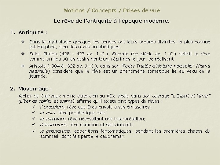 Notions / Concepts / Prises de vue Le rêve de l'antiquité à l'époque moderne.