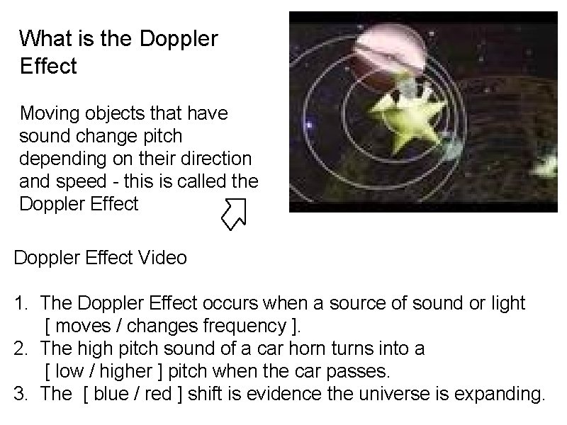 What is the Doppler Effect Moving objects that have sound change pitch depending on