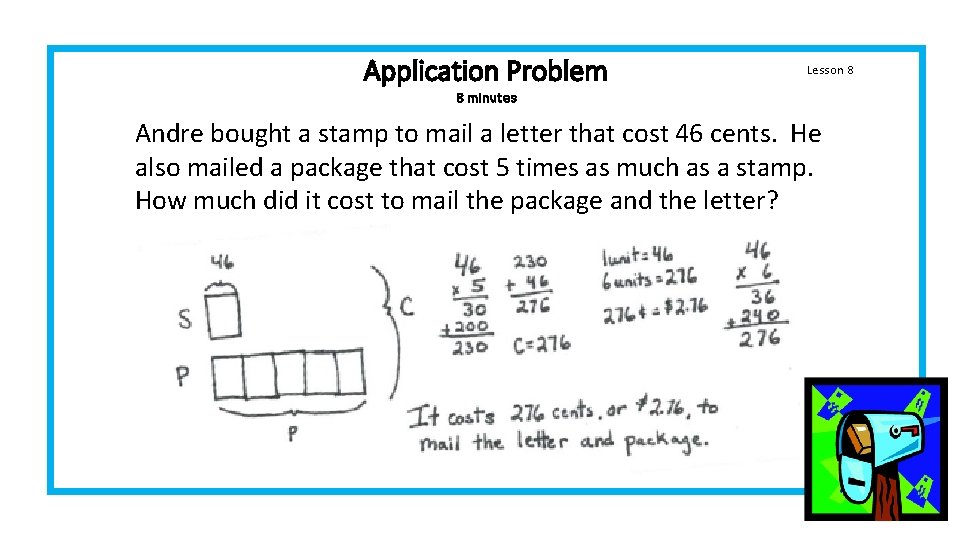 Application Problem Lesson 8 8 minutes Andre bought a stamp to mail a letter Application Problem Lesson 8 8 minutes Andre bought a stamp to mail a letter
