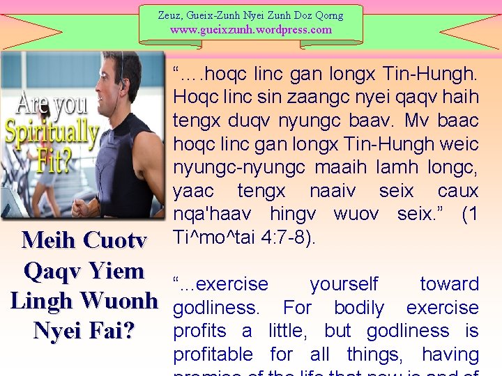 Zeuz, Gueix-Zunh Nyei Zunh Doz Qorng www. gueixzunh. wordpress. com Meih Cuotv Qaqv Yiem