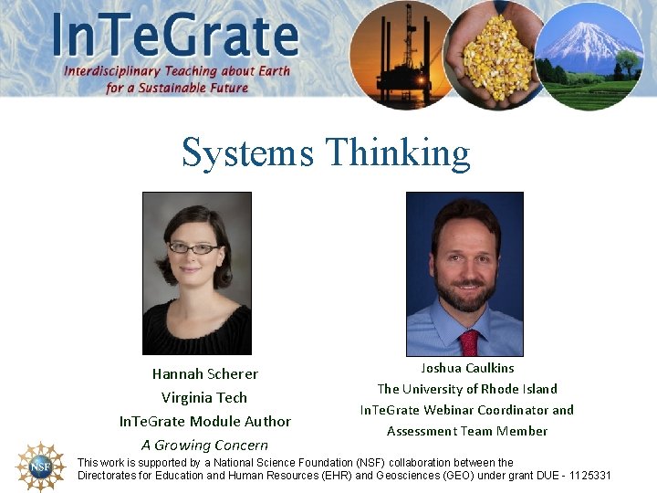 A Growing Concern Systems Thinking Hannah Scherer Virginia Tech In. Te. Grate Module Author