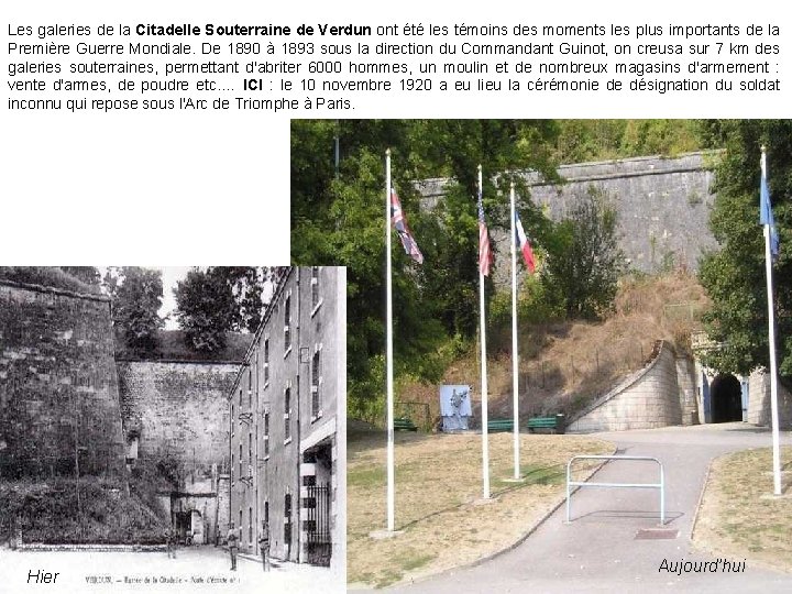 Les galeries de la Citadelle Souterraine de Verdun ont été les témoins des moments