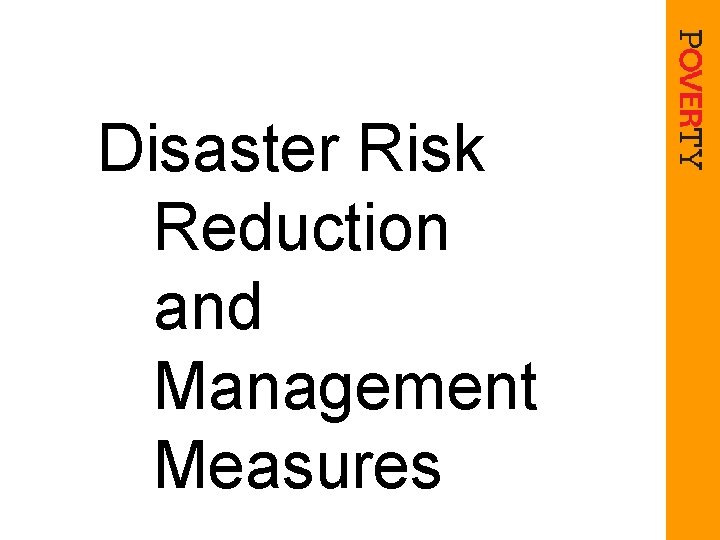 Disaster Risk Reduction and Management Measures 