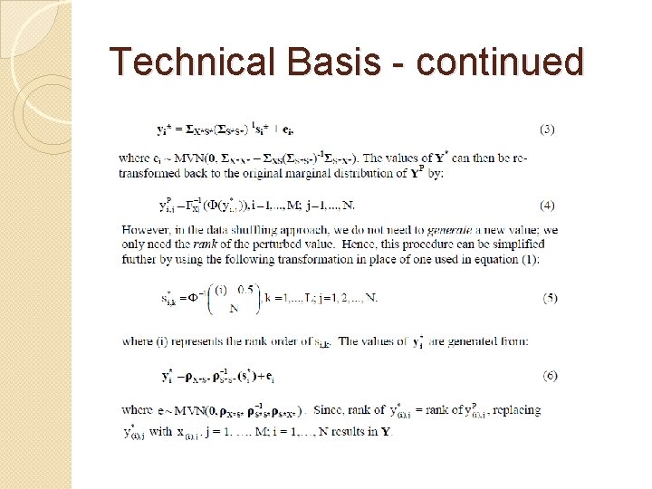 Technical Basis - continued 