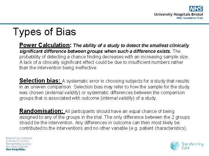 Types of Bias Power Calculation: The ability of a study to detect the smallest