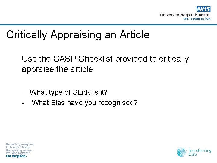 Critically Appraising an Article Use the CASP Checklist provided to critically appraise the article