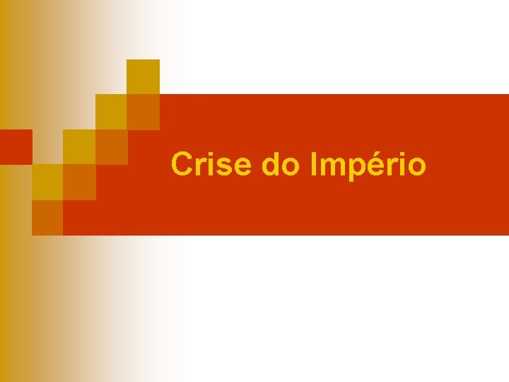 Crise do Império 