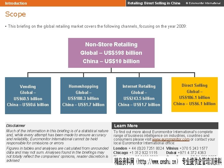 Introduction Retailing: Direct Selling in China © Euromonitor International Scope • This briefing on