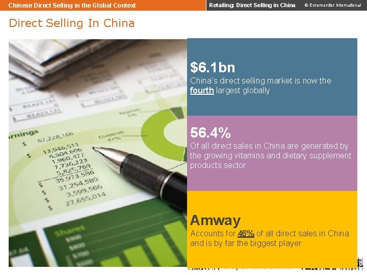 Chinese Direct Selling in the Global Context Retailing: Direct Selling in China © Euromonitor