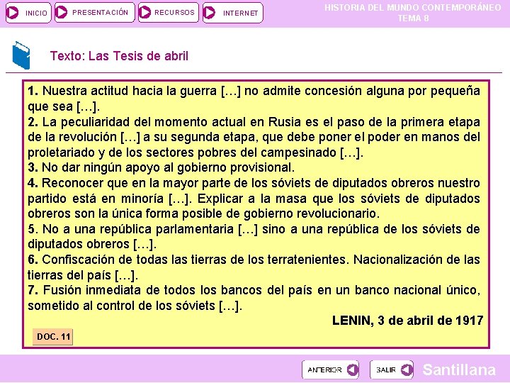 PRESENTACIÓN INICIO RECURSOS INTERNET HISTORIA DEL MUNDO CONTEMPORÁNEO TEMA 8 Texto: Las Tesis de