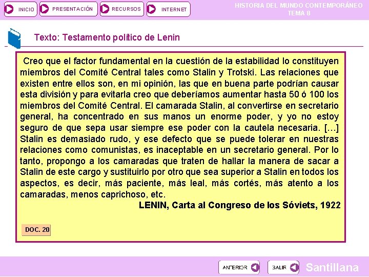 INICIO PRESENTACIÓN RECURSOS INTERNET HISTORIA DEL MUNDO CONTEMPORÁNEO TEMA 8 Texto: Testamento político de