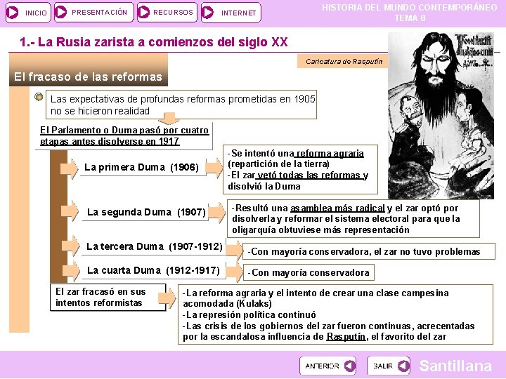 INICIO PRESENTACIÓN RECURSOS HISTORIA DEL MUNDO CONTEMPORÁNEO TEMA 8 INTERNET 1. - La Rusia