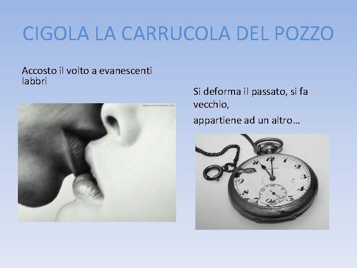 CIGOLA LA CARRUCOLA DEL POZZO EUGENIO MONTALE Massimo