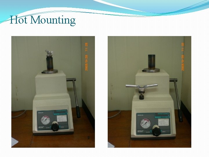 Hot Mounting 