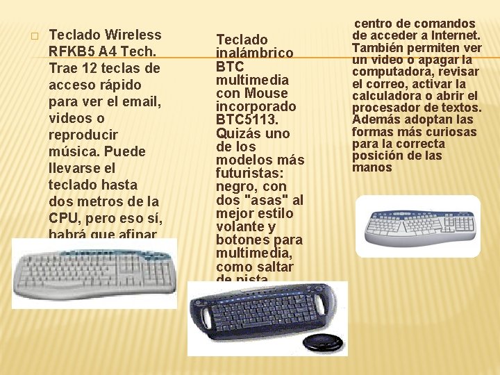 � Teclado Wireless RFKB 5 A 4 Tech. Trae 12 teclas de acceso rápido