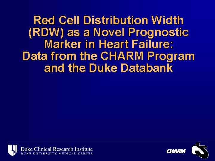 Red Cell Distribution Width (RDW) as a Novel Prognostic Marker in Heart Failure: Data