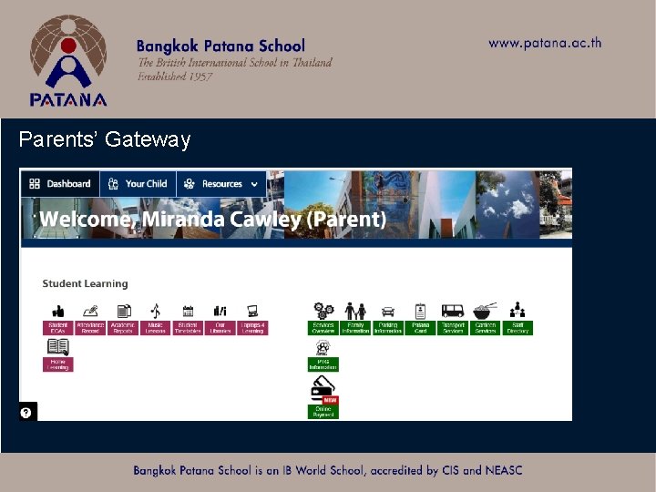 Parents’ Gateway Bookmarks Bangkok Patana School Master Presentation 