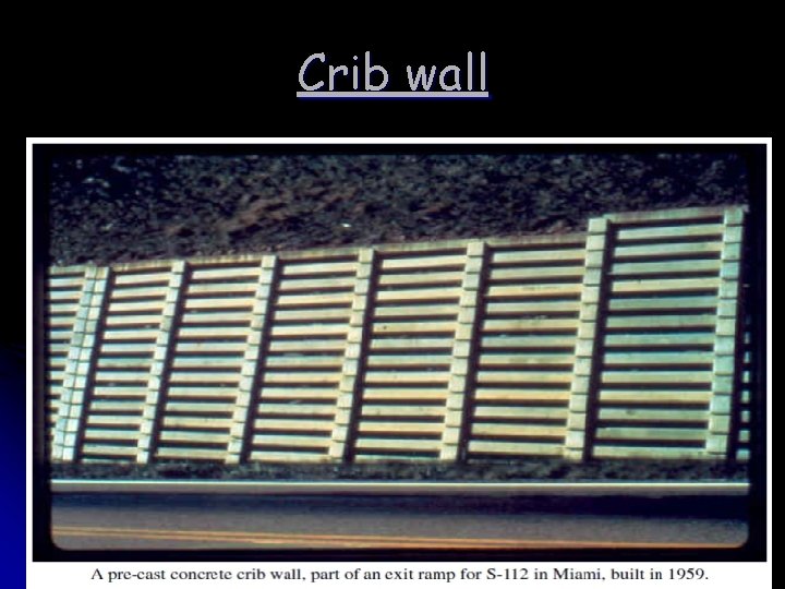 Crib wall 