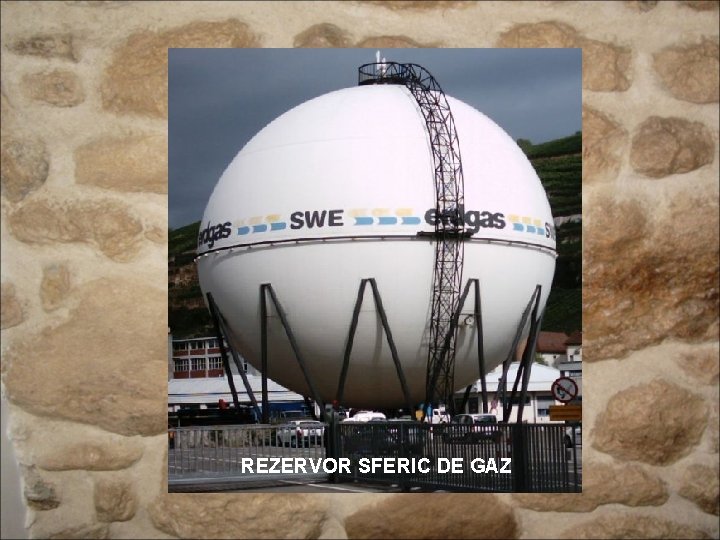 REZERVOR SFERIC DE GAZ 