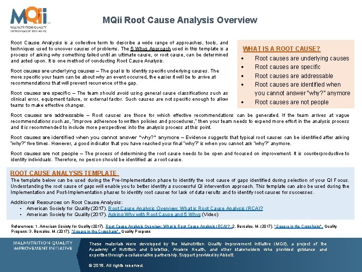 MQii Root Cause Analysis Overview Root Cause Analysis is a collective term to describe