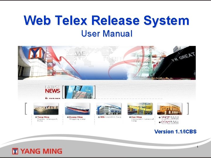 Web Telex Release System User Manual Version 1. 1/ICBS 1 