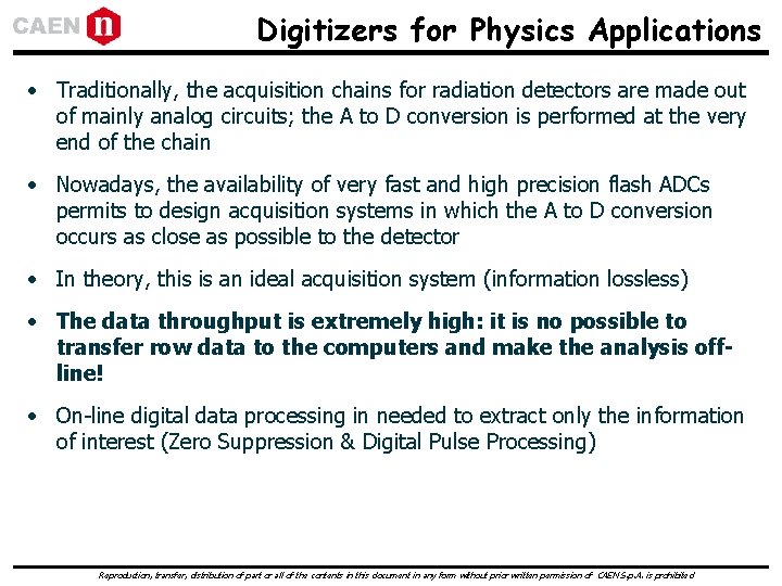 Digitizers for Physics Applications • Traditionally, the acquisition chains for radiation detectors are made Digitizers for Physics Applications • Traditionally, the acquisition chains for radiation detectors are made